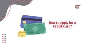 How to Apply for a Credit Card